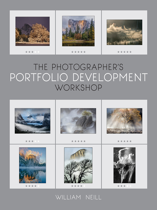 Title details for The Photographer's Portfolio Development Workshop by William Neill - Available